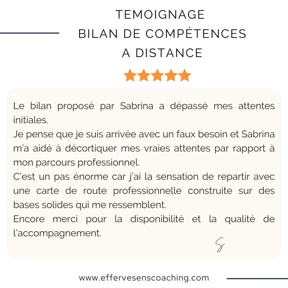 Témoignage / Avis 
Bilan de Compétences 
EffervéSens Coahing 
Sabrina Kabbaj